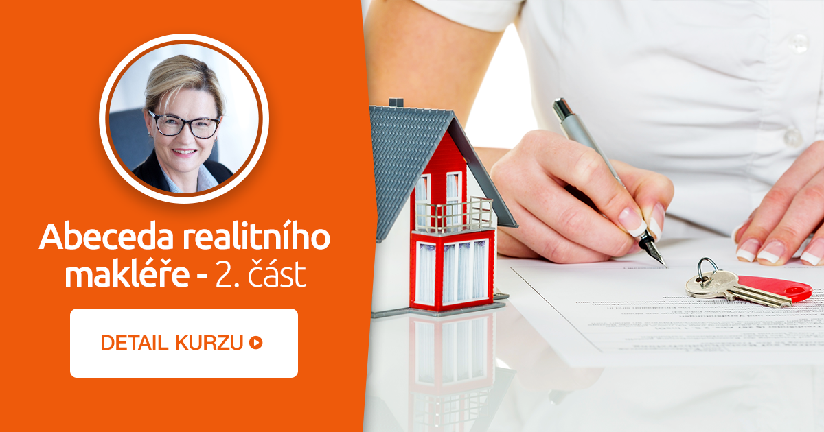 Abeceda realitního makléře – 2. část